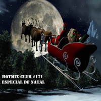 HotMix Club #171 - Especial de Natal