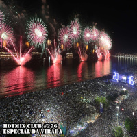 HotMix Club #276 - Especial da Virada