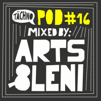 TAECHNOPOD#16 - Arts  Leni (june2015)