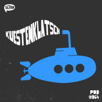 TAECHNOPOD #64 - Kuestenklatsch (May 2019)
