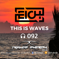This is Waves 092 (Trance-Energy Radio 16.06.24)