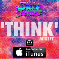 StickySoundz Presents Think Mix Set