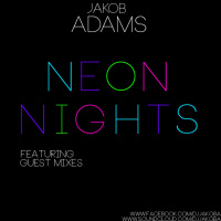 Jakob Adams: Neon Nights EP 3