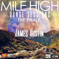 Mile High Dance Sessions 108 - 3 - James Austin