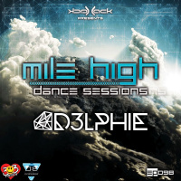 Mile High Dance Sessions 098 - D3lphie Guestmix