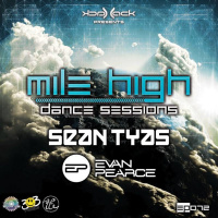 Mile High Dance Sessions 072 - Sean Tyas // Evan Pearce Guestmix
