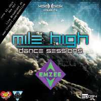 Mile High Dance Sessions 094 LIVE - Emzee Guestmix