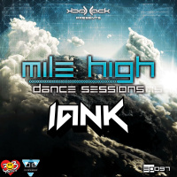 Mile High Dance Sessions 097 - Birthday Special - Ian K Guestmix