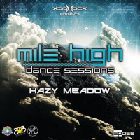 Mile High Dance Sessions 058 - Hazy Meadow Guestmix