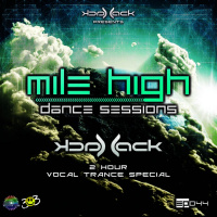 Mile High Dance Sessions 044 - 2 Hour Vocal Trance Special
