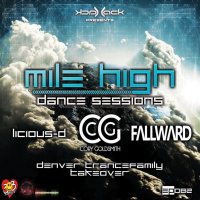 Mile High Dance Sessions 082 - Denver Trancefamily Takeover Pt 2