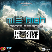 Mile High Dance Sessions 099 - Rob IYF Guestmix