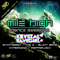Mile High Dance Sessions 064 - 303 Family Takeover pt 2