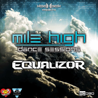 Mile High Dance Sessions 090 - Equalizor Guestmix