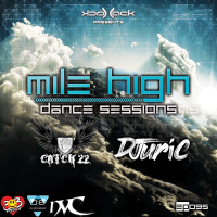 Mile High Dance Sessions 095 - Catch 22 amp Djuric (NVC Takeover)