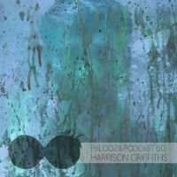 Palooza Podcast 001: Harrison Griffiths