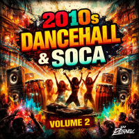 2010s Dancehall  Soca Mix - Vol.2