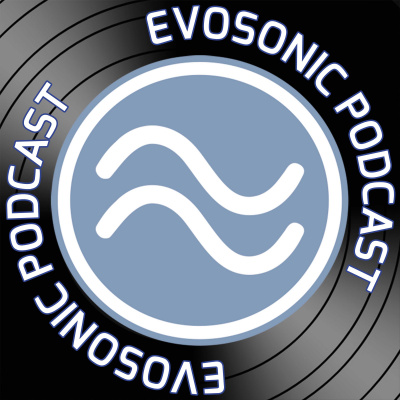 Evosonic Podcast