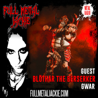 Blothar the Berserker of Gwar on the FMJ RADIO show!