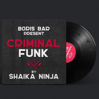 021. Shaika Ninja — Criminal Funk (Boris Bar Present)