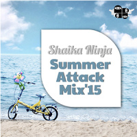 026. Shaika Ninja — Summer Attack Mix’15