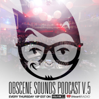 Obscene Sounds Podcast #5