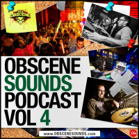 Obscene Sounds Podcast #4