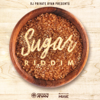 BATTALION Music Presents the SUGAR Riddim Promo (Mixed by Dj Private Ryan)