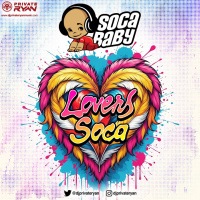 Private Ryan presents SOCA BABY (Lovers Soca Edition)
