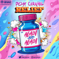 Private Ryan Presents POST CARNIVAL RELIEF 2026 (Again  Again)