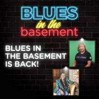 Blues in the Basement is Back!
