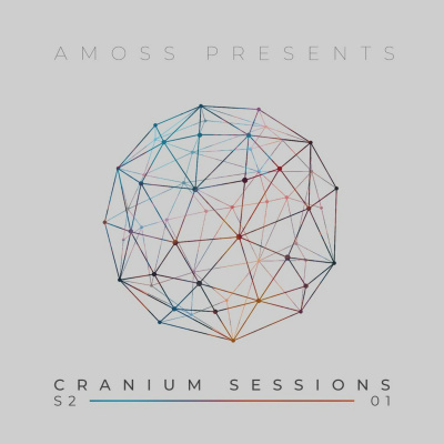 Amoss Presents The Cranium Sessions