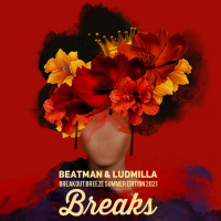 [BREAKS] Beatman  Ludmilla - Breakout Breeze - Summer Edition 2021