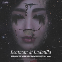 [CLASSIC BREAKS] [PART II] Beatman  Ludmilla - Breakout Breeze - Summer Edition 2019