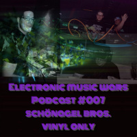 EMW Podcast #007 - Schoenagel Bros - Vinyl Only