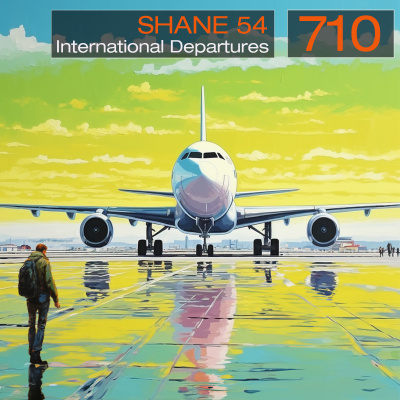 International Departures With Shane 54