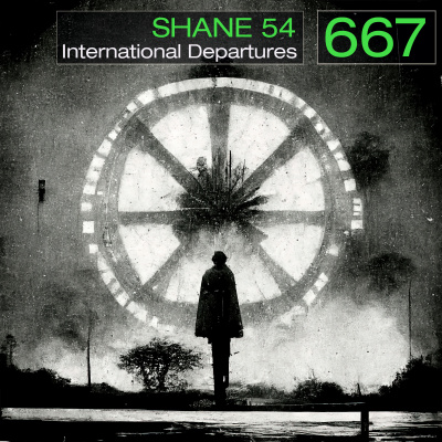 International Departures With Shane 54