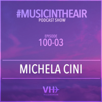 Music in the Air 100-03 w/ MICHELA CINI