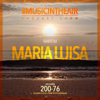 #MUSICINTHEAIR [200-76] w/ MARIA LUISA