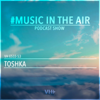 Music in the Air VH E533-53 - w/ TOSHKA