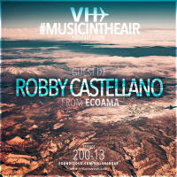 #MUSICINTHEAIR [200-13] w/ ROBBY CASTELLANO (Ecoama)