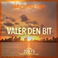 #MUSICINTHEAIR [200-73] w/ VALER DEN BIT