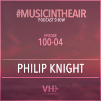 Music in the Air 100-04 w/ PHILIP KNIGHT