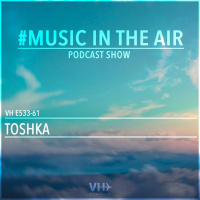 Music in the Air VH E533-61 - w/ TOSHKA