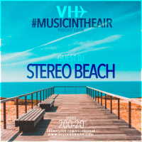 #MUSICINTHEAIR [200-20] w/ STEREO BEACH