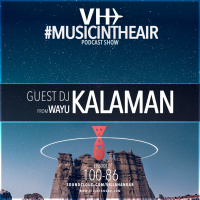 Music in the Air 100-86 w/ KALAMAN (Wayu Records)