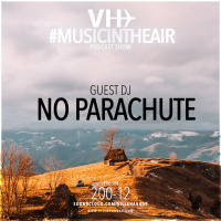 #MUSICINTHEAIR [200-12] w/ NO PARACHUTE