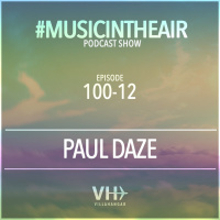 Music in the Air 100-12 w/ PAUL DAZE