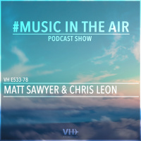 Music in the Air VH E533-78 - w/ MATT SAWYER  CHRIS LEON