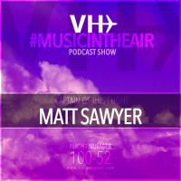 Music in the Air 100-52 w/ MATT SAWYER